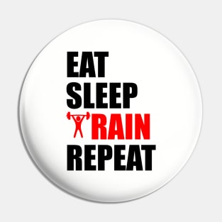 eat sleep train repeat Pin