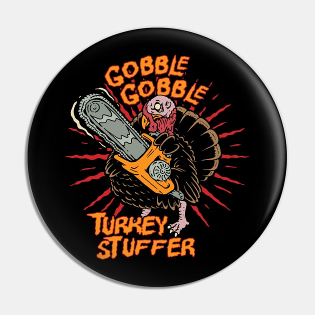 Thanksgiving Gobble Gobble Turkey Stuffer Pin by MonstersandMartians