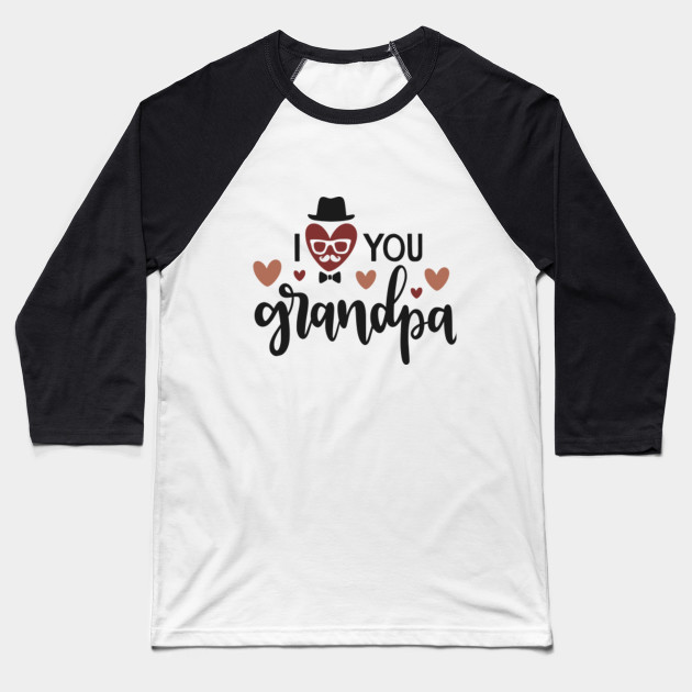 Grandpa Sayings Grandpa Gift Baseball T Shirt Teepublic