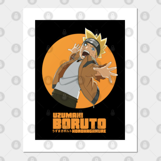 Boruto Uzumaki Naruto Shippuden Naruto Posters And Art Prints Teepublic