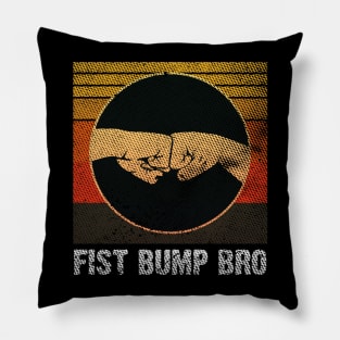 Fist Bump Bro Vintage Grungy Version Pillow