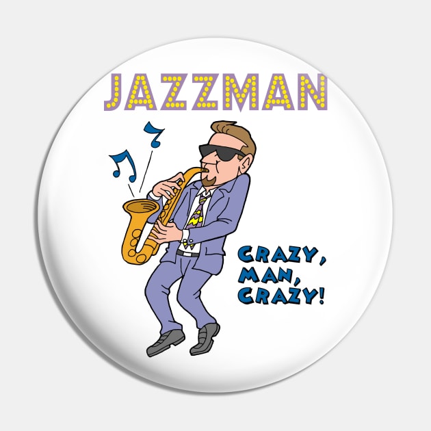 Jazzman Pin by AceToons