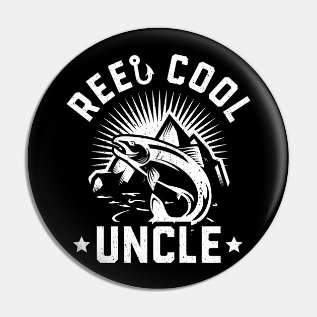 Reel Cool Uncle Pin by trendingoriginals