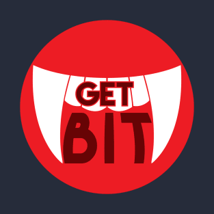 Get Bit T-Shirt