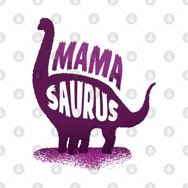 MAMASAURUS by jasebro