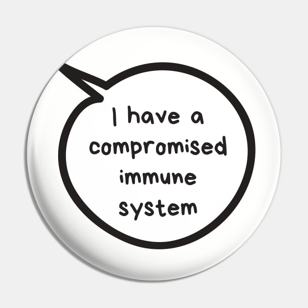 Compromised Immune System Pin by Koala Station