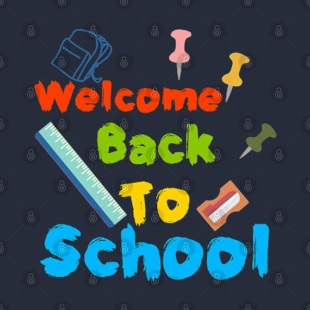 Welcome back to school by ZSAMSTORE