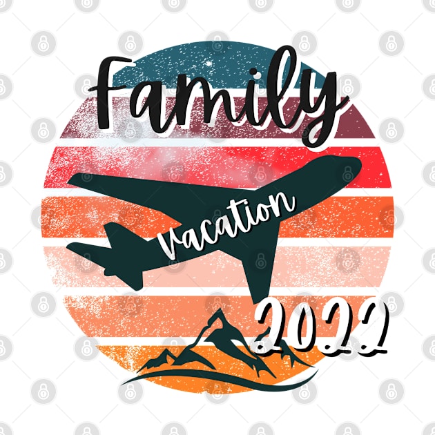 Family vacation 2022 on vintage sunset. Airplane background and mountains. by Don’t Care Co