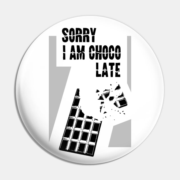 Chocolate lover funny quote Pin by TMBTM