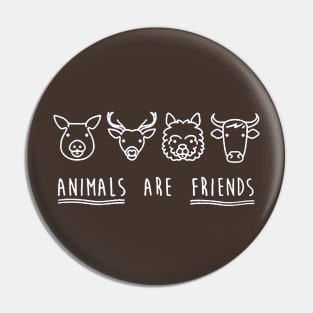 Animals are Friends Pin