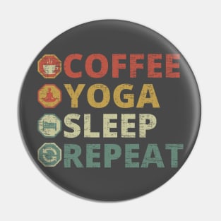 Coffee Yoga Sleep Repeat Pin