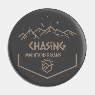 Chasing Mountain Dreams Pin