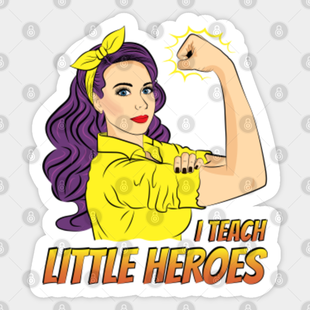 Super Teacher I Teach Little Heroes - Super Teacher - Sticker | TeePublic Super Teacher I Teach Little Heroes - Super Teacher - Sticker | TeePublic