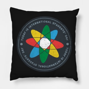 Today is International Students’ Day Badge Pillow