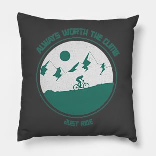 Always Worth the Climb Mountain Bike Pillow