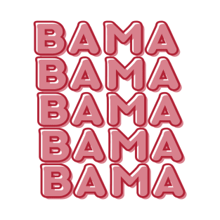 Bama on Repeat T-Shirt