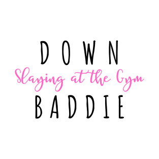 Down Baddie Slaying At The Gym Swiftie Fans TTPD T-Shirt
