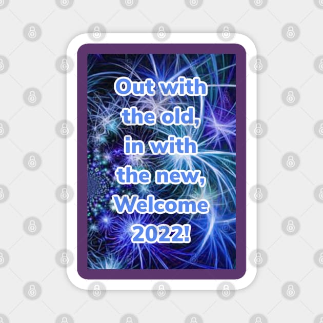 Welcome 2022 digital print Magnet by BJG Abstract Arts 