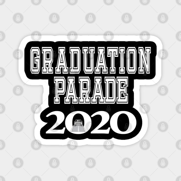 Graduation Car Parade Class of 2020 Magnet by SugarMootz