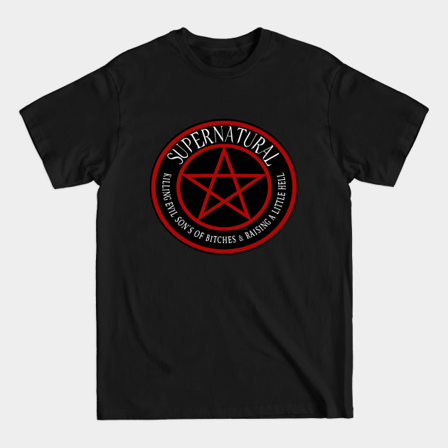 Discover Supernatural Killing evil son bitches raising a little hell Ring Patch 03 - Winchester - T-Shirt