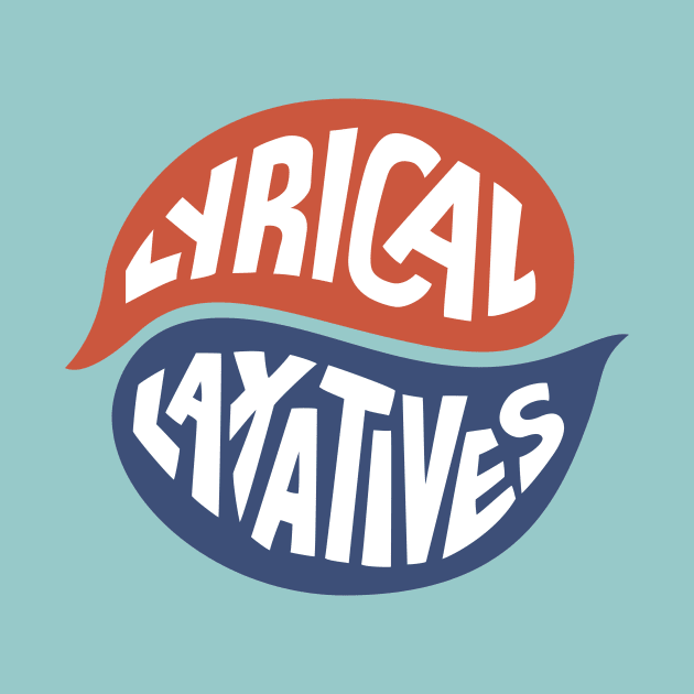 Lyrical Laxatives - Just the words by Lyrical Laxatives