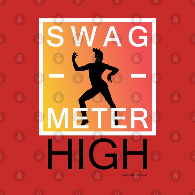 Gymcastic Swag Meter by GymCastic
