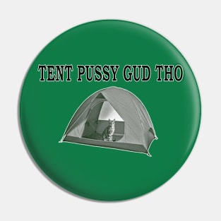 Tent Pussy Gud Tho Pin