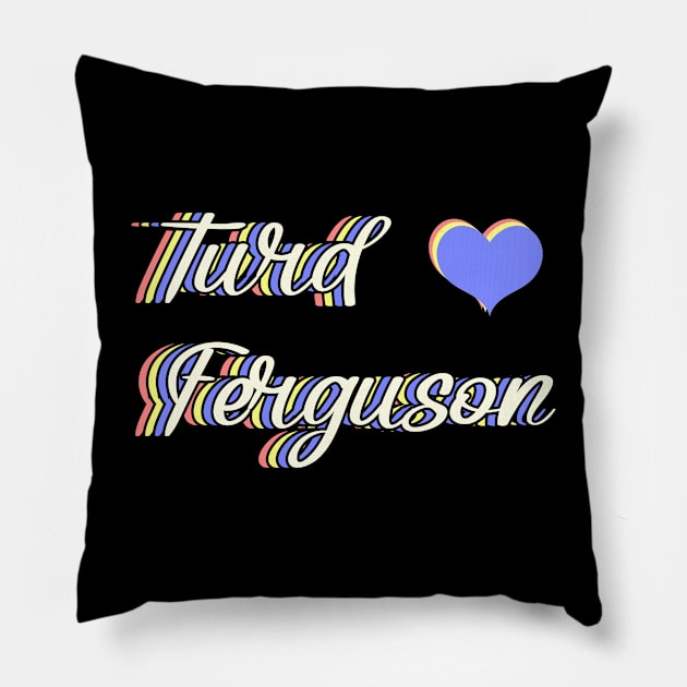 Turd Ferguson Love Retro Typography Pillow by BarbaraShirts