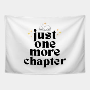 Just One More Chapter  (Black Lettering) Tapestry