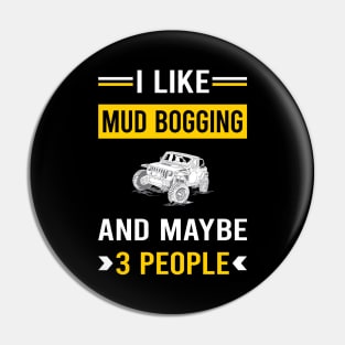 3 People Mud Bogging Mudding Pin