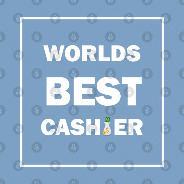 Worlds Best Cashier by Vanilla Susu