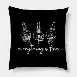 Everything is Fine Humorous Skull Design Pillow