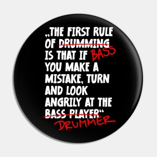 The First Rule Of Bass Player Pin