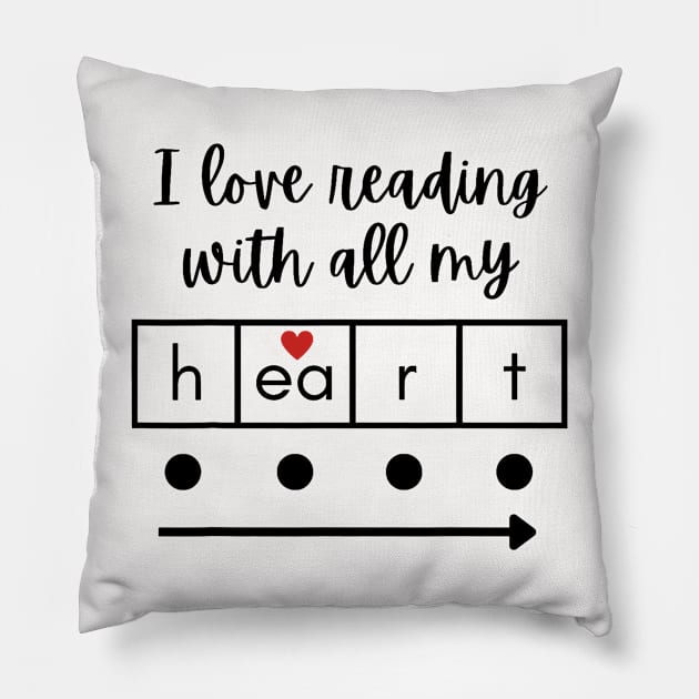 I Love Reading With All My Heart Science Teacher Valentine Pillow by Neldy