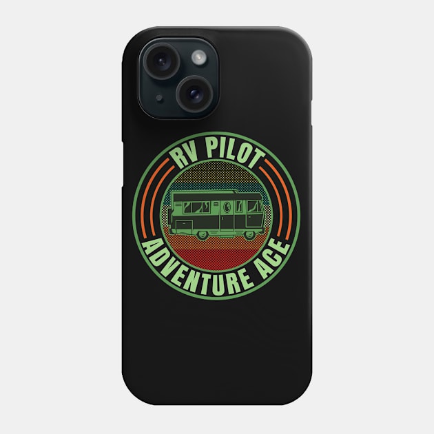 RV Pilot Adventure Ace, Retro Vintage Recreational Camper Vehicle Phone Case by CharJens