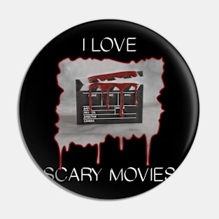 I Love Scary Movies - Red Clapperboard Pin