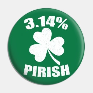 Pi Day St. Patrick's 3.14 Irish Funny Pirish Math Teacher Pin