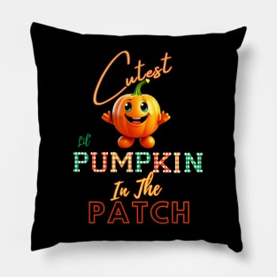 Cutest Pumpkin in the Patch Pillow