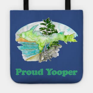 Proud Yooper - Made In Michigan Tote