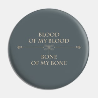 Blood of My Blood Pin