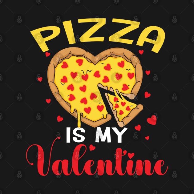 Pizza is my Valentine Foody Lover valentine Day by Wise Words Store