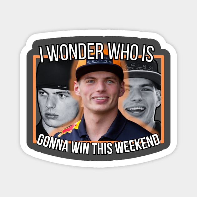 Max Verstappen - Perpetual Winning Magnet by Formula Ghostly