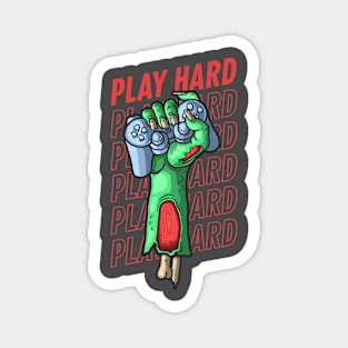 Play Hard Magnet