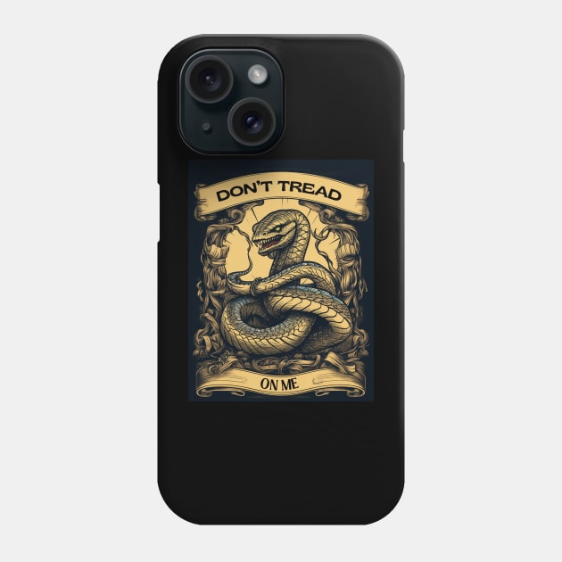 DONT TREAD ON ME Phone Case by FehuMarcinArt