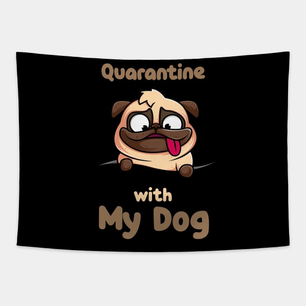 Quarantine with my dog Tapestry by afmr.2007@gmail.com