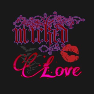 Wicked Love T-Shirt