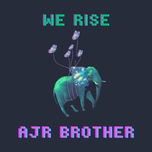 WE RISE - Ajr Brother T-Shirt