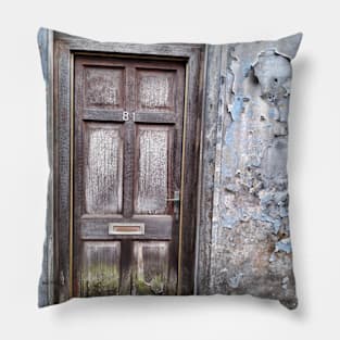 Battered weathered door. Number 81. Campbeltown, Scotland Pillow