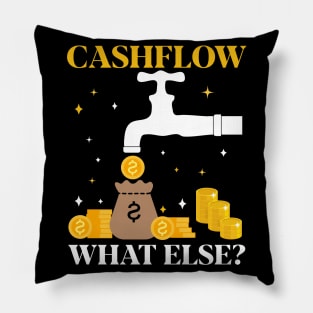 Cashflow What Else? Money Maker Design Pillow