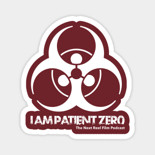 I am Patient Zero — Single-sided Magnet